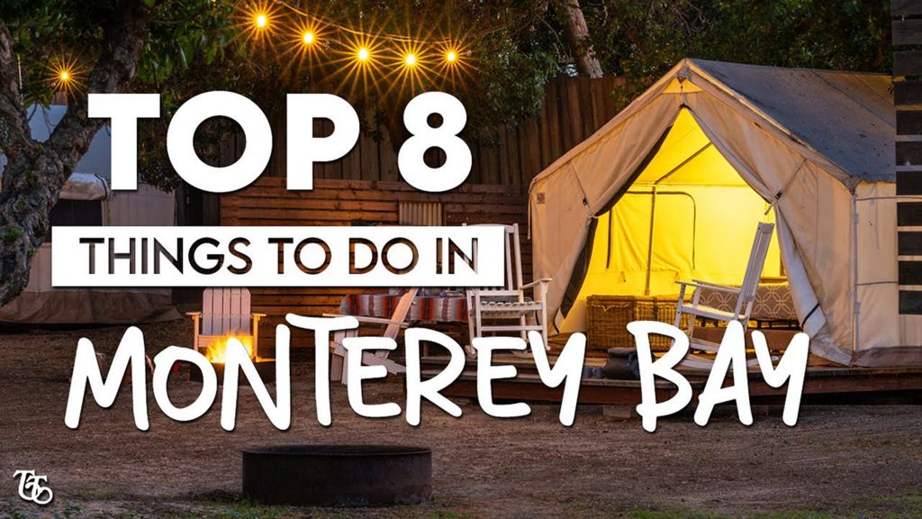 What to do in Monterey Bay, California